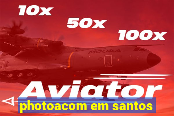 photoacom em santos